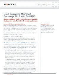 Load Balancing Microsoft Exchange 2013 with Fortiadc Highly Available, High Performing, and Scalable Deployment with Fortiadc E-Series Appliances
