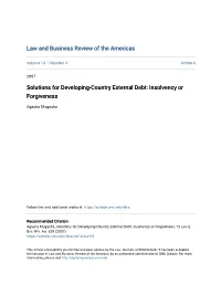 Solutions for Developing-Country External Debt: Insolvency Or Forgiveness