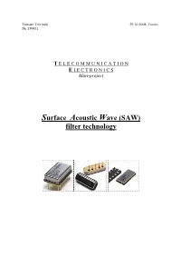 Surface Acoustic Wave (SAW) Filter Technology