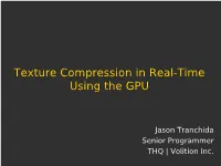 Texture Compression in Real-Time Using the GPU
