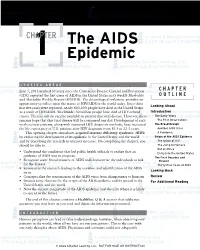 The AIDS Epidemic and Its Spread in the for Additional Reading United States and the World