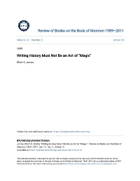 Writing History Must Not Be an Act of “Magic”