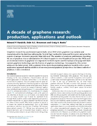 A Decade of Graphene Research: Production, Applications and Outlook