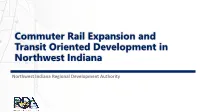 Commuter Rail Expansion and Transit Oriented Development in Northwest Indiana