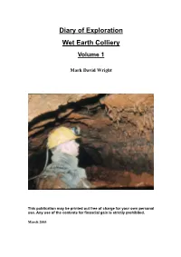 Diary of Exploration Wet Earth Colliery Volume 1