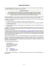 P. 1 Implementation Report Format the Format Below Follows the Structure of the CITES Strategic Vision: 2008-2020 and Aims to Co