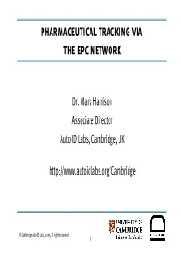 Pharmaceutical Tracking Via the Epc Network