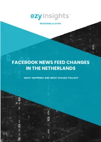 Facebook News Feed Changes in the Netherlands