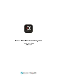 How to Pitch TV Series in Hollywood