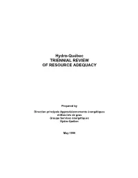 Hydro-Québec TRIENNIAL REVIEW of RESOURCE ADEQUACY