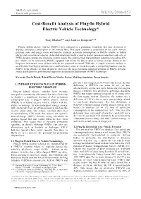 Cost-Benefit Analysis of Plug-In Hybrid Electric Vehicle Technology*