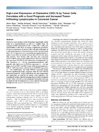 High-Level Expression of Chemokine CXCL16 by Tumor Cells Correlates with a Good Prognosis and Increased Tumor- Infiltrating Lymphocytes in Colorectal Cancer