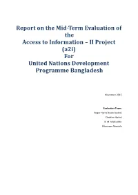 Report on the Mid-Term Evaluation of the Access to Information – II Project (A2i) for United Nations Development Programme Bangladesh