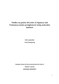 Studies on Genetic Diversity of Japanese and Vietnamese Melon Germplasm by Using Molecular Markers