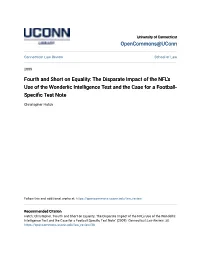 The Disparate Impact of the NFL's Use of the Wonderlic Intelligence Test and the Case for a Football- Specific Estt Note