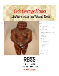 Code Coverage Metrics Code Coverage