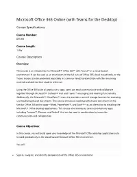 Microsoft Office 365 Online (With Teams for the Desktop)