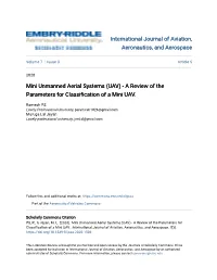 Mini Unmanned Aerial Systems (UAV) - a Review of the Parameters for Classification of a Mini AU V