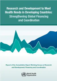Research and Development to Meet Health Needs in Developing Countries: Strengthening Global Financing and Coordination