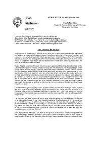 Clan Matheson Society for the Preceding Twelve Months Since the Last Newsletter Was Issued