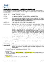 Common Council Meeting Notice Is Hereby Given That a Regularly Scheduled Public Meeting Will Be Held on the Date, Time and Location Shown Below