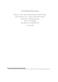 Crystal Shape Engineering