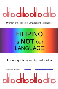 FILIPINO Is NOT Our LANGUAGE