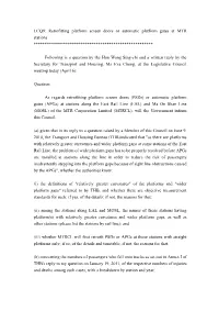 LCQ9: Retrofitting Platform Screen Doors Or Automatic Platform Gates at MTR Stations ******************************************************
