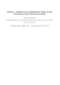 Review: a Coherent and Comprehensive Model of the Evolution of the Outer Solar System