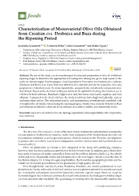 Characterisation of Monovarietal Olive Oils Obtained from Croatian Cvs