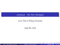 Coreboot - the Free ﬁrmware