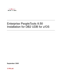 Enterprise Peopletools 8.50 Installation for DB2 UDB for Z/OS