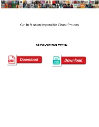 Girl in Mission Impossible Ghost Protocol