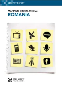 MAPPING DIGITAL MEDIA: ROMANIA Mapping Digital Media: Romania
