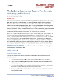 PILOT the Evolution, Exercise, and Extent of Free Speech in US History