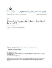 The Analogy Argument for the Proper Basicality of Belief in God Mark Mcleod-Harrison George Fox University, Mmcleodharriso@Georgefox.Edu