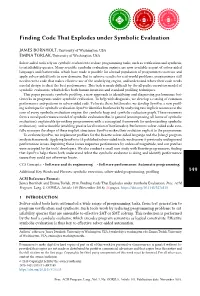 Finding Code That Explodes Under Symbolic Evaluation