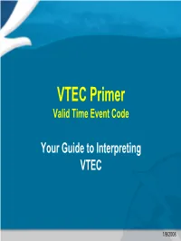VTEC Primer Valid Time Event Code