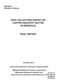 Data Collection Survey on Copper Industry Sector in Mongolia Final Report