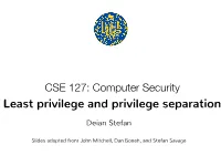 Least Privilege and Privilege Separation