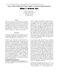 Survey Data Collection Using Complex Automated Questionnaires
