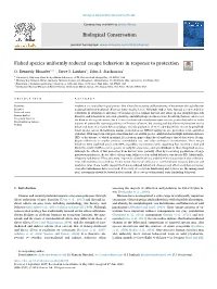 Fished Species Uniformly Reduced Escape Behaviors in Response to Protection T ⁎ O