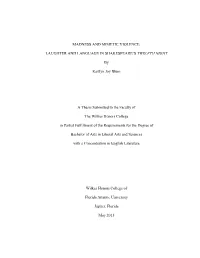 LAUGHTER and LANGUAGE in SHAKESPEARE's TWELFTH NIGHT by Kaitlyn Joy Blum a Thesis Submitted To