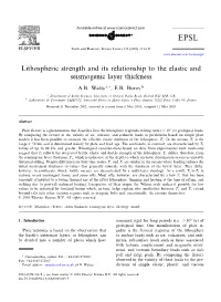 Lithospheric Strength and Its Relationship to the Elastic and Seismogenic Layer Thickness