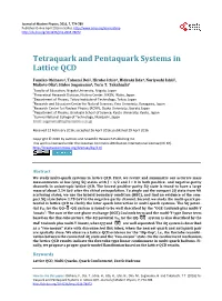 Tetraquark and Pentaquark Systems in Lattice QCD