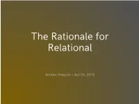 The Rationale for Relational History of DB Models Table of Contents
