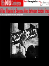 Villa Miseria Is the Argentinian Version of a Term That Has Numerous Local Equivalents