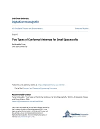 Two Types of Conformal Antennas for Small Spacecrafts