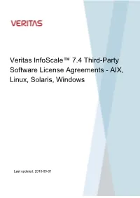 Veritas Infoscale™ 7.4 Third-Party Software License Agreements - AIX, Linux, Solaris, Windows