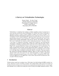 A Survey on Virtualization Technologies